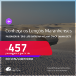 Programe sua viagem para os Lençóis Maranhenses, na melhor época do ano (Maio até Setembro). Passagens para <strong>SÃO LUÍS</strong>! A partir de R$ 457, ida e volta, c/ taxas!