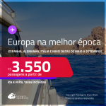 Vá para a <strong>EUROPA </strong>na melhor época (Maio a Setembro)! Passagens para a<strong> Alemanha, Bélgica, Espanha, França, Inglaterra, Itália, Portugal ou Suíça! </strong>A partir de R$ 3.550, ida e volta, c/ taxas! Em até 10x SEM JUROS!