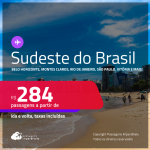 Passagens para o <strong>SUDESTE DO BRASIL: Aracatuba, Bauru, Belo Horizonte, Campinas, Campos dos Goytacazes, Governador Valadares, Ipatinga, Juiz de Fora, Montes Claros, Presidente Prudente, Ribeirão Preto, Rio de Janeiro, São José do Rio Preto, São Paulo, Uberaba, Uberlândia ou Vitória</strong>! Valores a partir de R$ 284, ida e volta!