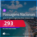 <strong>PASSAGENS NACIONAIS!</strong> Valores a partir de R$ 293, ida e volta! Em até 9x SEM JUROS! Datas até Janeiro/25, inclusive Férias, Feriados e mais!