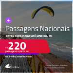 <strong>PASSAGENS NACIONAIS</strong> com datas para viajar até Janeiro/25! Valores a partir de R$ 220, ida e volta!