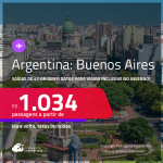 Passagens para a <strong>ARGENTINA: Buenos Aires</strong>! Datas para viajar inclusive no Inverno! A partir de R$ 1.034, ida e volta, c/ taxas!