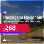 <strong>PASSAGENS NACIONAIS! </strong>Valores a partir de R$ 268, ida e volta! Datas até Janeiro/25, inclusive Férias, Feriados e mais!