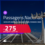 <strong>PASSAGENS NACIONAIS! </strong>Valores a partir de R$ 275, ida e volta! Datas até Janeiro/25, inclusive Férias, Feriados e mais!