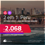 Passagens 2 em 1 – <strong>PERU: Cusco + Lima! </strong>A partir de R$ 2.068, todos os trechos, c/ taxas! Em até 3x SEM JUROS! Datas até Janeiro/25!