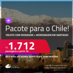 <strong>PASSAGEM + HOTEL</strong> em <strong>SANTIAGO</strong>! A partir de R$ 1.712, por pessoa, quarto duplo, c/ taxas!