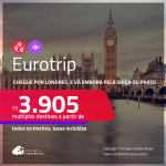 Eurotrip! Chegue por <strong>LONDRES</strong>, e vá embora por <strong>PARIS </strong>ou <strong>SUÍÇA</strong>: <strong>Basel, Genebra ou Zurique!</strong> A partir de R$ 3.905, todos os trechos, c/ taxas! Em até 6x SEM JUROS!