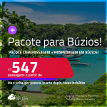 <strong>PASSAGEM + HOTEL</strong> em <strong>BÚZIOS</strong>! A partir de R$ 547, por pessoa, quarto duplo, c/ taxas!