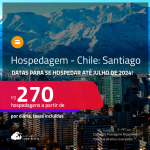 Hospedagem em <strong>SANTIAGO</strong>! Datas para se hospedar até Julho/24! A partir de R$ 270, por dia, em quarto duplo!