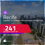 Programe sua viagem para Carneiros, Porto de Galinhas, Maragogi e mais! Passagens para o <strong>RECIFE</strong>! A partir de R$ 241, ida e volta, c/ taxas! Em até 6x SEM JUROS!