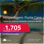 Hospedagem<strong> 5 ESTRELAS ALL INCLUSIVE</strong> em <strong>PUNTA CANA!</strong> A partir de R$ 1.705, por pessoa, em quarto duplo! Em até 6x SEM JUROS!