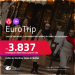 EuroTrip! Chegue por <strong>MILÃO</strong>, e vá embora por <strong>LONDRES ou PARIS</strong>, ou vice-versa! A partir de R$ 3.837, todos os trechos, c/ taxas! Em até 6x SEM JUROS!