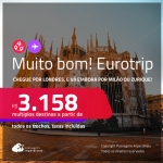 MUITO BOM!!! EuroTrip! Chegue por <strong>LONDRES,</strong> e vá embora por <strong>MILÃO ou ZURIQUE</strong>, ou vice-versa! A partir de R$ 3.158, todos os trechos, c/ taxas! Em até 6x SEM JUROS!