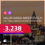 VALOR AINDA IMPERDÍVEL!!! Passagens 2 em 1 – <strong>TURQUIA: Istambul +  COREIA DO SUL: Seul ou JAPÃO: Tokio</strong>! A partir de R$ 3.238, todos os trechos, c/ taxas! Opções com BAGAGEM INCLUÍDA!