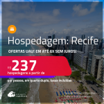 Hospedagem no<strong> RECIFE! </strong>A partir de R$ 237, por pessoa, em quarto duplo! Em até 6x SEM JUROS!