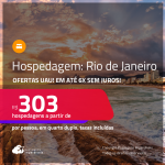 Hospedagem no<strong> RIO DE JANEIRO! </strong>A partir de R$ 303, por pessoa, em quarto duplo! Em até 6x SEM JUROS!