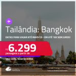 Passagens para a <strong>TAILÂNDIA: Bangkok</strong>! A partir de R$ 6.299, ida e volta, c/ taxas! Em até 10x SEM JUROS!