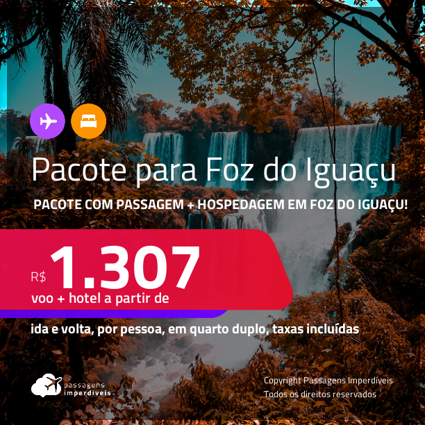 <strong>PASSAGEM + HOTEL</strong> em <strong>FOZ DO IGUAÇU</strong>! A partir de R$ 1.307, por pessoa, quarto duplo, c/ taxas!