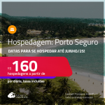 Hospedagem em <strong>PORTO SEGURO</strong>! A partir de R$ 160, por dia, em quarto duplo! Datas para se Hospedar até Junho/25!