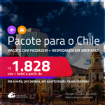 <strong>PASSAGEM + HOTEL</strong> em <strong>SANTIAGO</strong>! A partir de R$ 1.828, por pessoa, quarto duplo, c/ taxas!