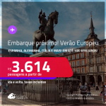 Embarque Próximo! Verão Europeu! Passagens para a <strong>ALEMANHA, BÉLGICA, ESPANHA, FRANÇA, HOLANDA, IRLANDA, ITÁLIA, LUXEMBURGO, PORTUGAL, REINO UNIDO, SUÍÇA ou TURQUIA</strong>! A partir de R$ 3.614, ida e volta, c/ taxas! Em até 10x SEM JUROS!