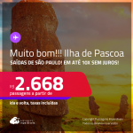 MUITO BOM!!! Passagens para a <strong>ILHA DE PASCOA</strong>! A partir de R$ 2.668, ida e volta, c/ taxas! Em até 10x SEM JUROS!