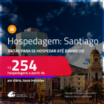 Hospedagem em <strong>SANTIAGO</strong>! A partir de R$ 254, por dia, em quarto duplo! Datas para se Hospedar até Junho/25!