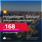 Hospedagem em <strong>SALVADOR</strong>! A partir de R$ 168, por dia, em quarto duplo!