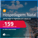 Hospedagem em <strong>NATAL</strong>! A partir de R$ 159, por dia, em quarto duplo!