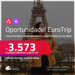 Oportunidade! EuroTrip! Chegue por <strong>PARIS</strong>, e vá embora por <strong>MILÃO, ROMA ou VENEZA</strong>, ou vice-versa! A partir de R$ 3.573, todos os trechos, c/ taxas! Opções com BAGAGEM INCLUÍDA!