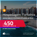 Hospedagem em <strong>FORTALEZA</strong>! A partir de R$ 150, por dia, em quarto duplo!