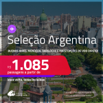 Passagens para a <strong>ARGENTINA: Bariloche, Buenos Aires, Ushuaia ou Mendoza</strong>! A partir de R$ 1.085, ida e volta, c/ taxas! Opções de VOO DIRETO! Datas inclusive nas Férias, inverno e mais!