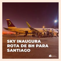 De BH a Santiago pagando mais barato: companhia ultra low cost SKY inaugura rota ao Chile com preços convidativos