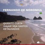 Quanto custa viajar para Fernando de Noronha: veja gastos dia a dia