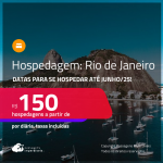 Hospedagem no <strong>RIO DE JANEIRO</strong>! A partir de R$ 150, por dia, em quarto duplo! Datas para se Hospedar até Junho/25!