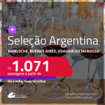 Passagens para <strong>BARILOCHE, BUENOS AIRES, USHUAIA ou MENDOZA</strong>! A partir de R$ 1.071, ida e volta, c/ taxas! Datas até Maio/25, inclusive Férias, Temporada de Neve e mais!