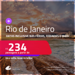 Passagens para o <strong>RIO DE JANEIRO</strong>! A partir de R$ 234, ida e volta, c/ taxas! Em até 6x SEM JUROS! Datas até Maio/25,  inclusive nas Férias, Feriados e mais!