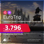 EuroTrip! Chegue por <strong>LONDRES</strong>, e vá embora por<strong> MILÃO</strong>, ou vice-versa! A partir de R$ 3.796, todos os trechos, c/ taxas! Em até 6x SEM JUROS! Inclusive no Verão Europeu!