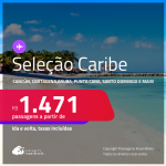 Seleção Caribe! Passagens para <strong>CANCÚN, CARTAGENA, CIDADE DO PANAMÁ, JAMAICA, ARUBA, PUNTA CANA, SAN ANDRES, SAN JOSE, SANTO DOMINGO ou CURAÇAO</strong>! A partir de R$ 1.471, ida e volta, c/ taxas!