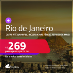 Passagens para o <strong>RIO DE JANEIRO</strong>! A partir de R$ 269, ida e volta, c/ taxas! Em até 3x SEM JUROS! Datas até Junho/25, inclusive nas Férias, Feriados e mais!