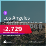 Passagens para <strong>LOS ANGELES</strong>! A partir de R$ 2.729, ida e volta, c/ taxas! Datas para viajar até Junho/25, inclusive Férias e mais!