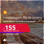 Hospedagem no <strong>RIO DE JANEIRO</strong>! A partir de R$ 155, por dia, em quarto duplo! Datas para se Hospedar até Julho/25!