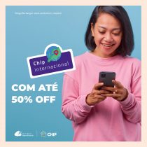 Aniversário Casa do Chip: adquira seu chip internacional com até 50% OFF