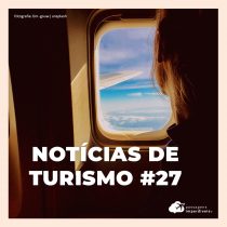 PI Informa: notícias de turismo #27
