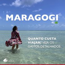 Quanto custa viajar para Maragogi: veja gastos dia a dia