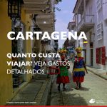 Quanto custa viajar para Cartagena