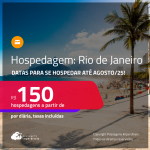 Hospedagem no <strong>RIO DE JANEIRO</strong>! A partir de R$ 150, por dia, em quarto duplo! Datas para se Hospedar até Agosto/25!