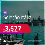 Passagens para a <strong>ITÁLIA: Florença, Milão, Roma ou Veneza</strong>! A partir de R$ 3.577, ida e volta, c/ taxas! Em até 10x SEM JUROS! Datas até Agosto/25!