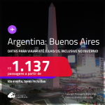 Passagens para <strong>BUENOS AIRES</strong>! A partir de R$ 1.137, ida e volta, c/ taxas! Datas para viajar até Julho/25, inclusive nas Férias, Inverno e mais!