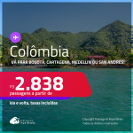 Passagens para a <strong>COLÔMBIA: Bogotá, Cartagena, Medellin ou San Andres</strong>! A partir de R$ 2.838, ida e volta, c/ taxas! Datas até Julho/25!